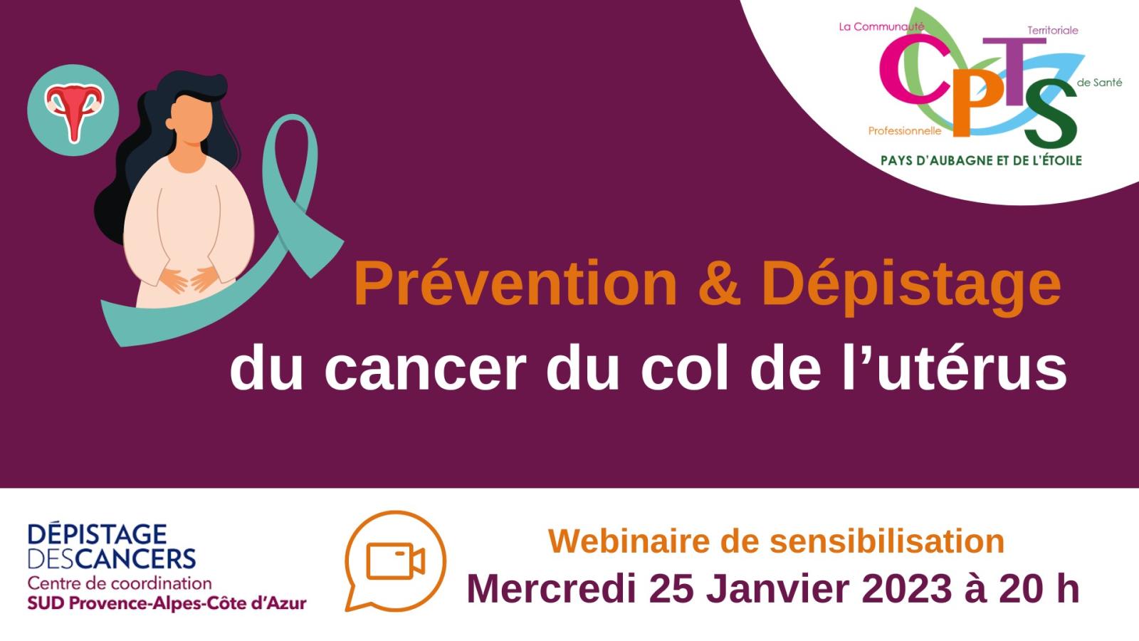 Il est encore possible de vous inscrire au webinaire de sensibilisation : prévention et dépistage du cancer du col de l'utérus